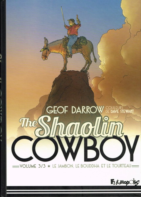 Couverture de l'album The Shaolin Cowboy Volume 3/3 Le jambon, le bouddha et le tourteau