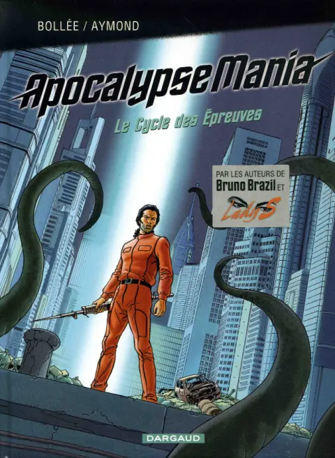 Apocalypse Mania Le Cycle des Épreuves