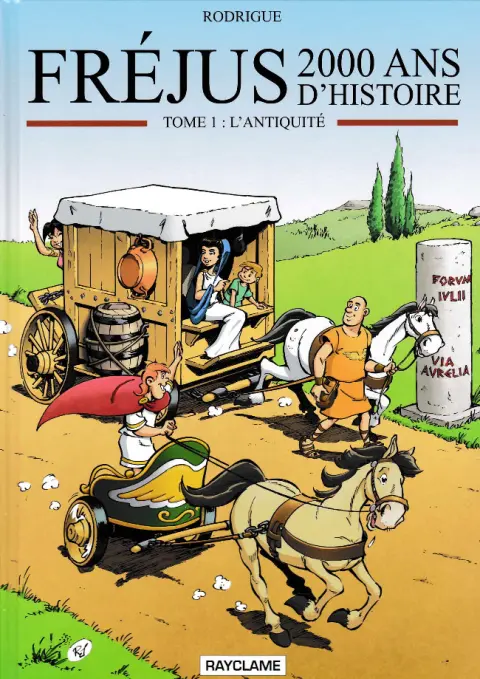 Fréjus - 2000 ans d'histoire