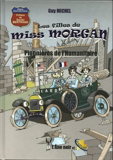 Les filles de miss Morgan Pionnières de l'humanitaire