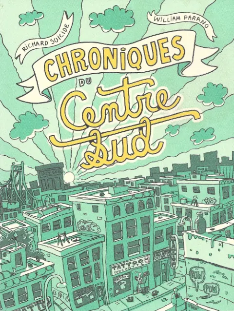 Chroniques du Centre-Sud