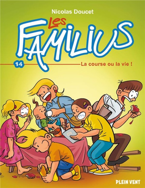 Couverture de l'album Les familius Tome 14 La course ou la vie !