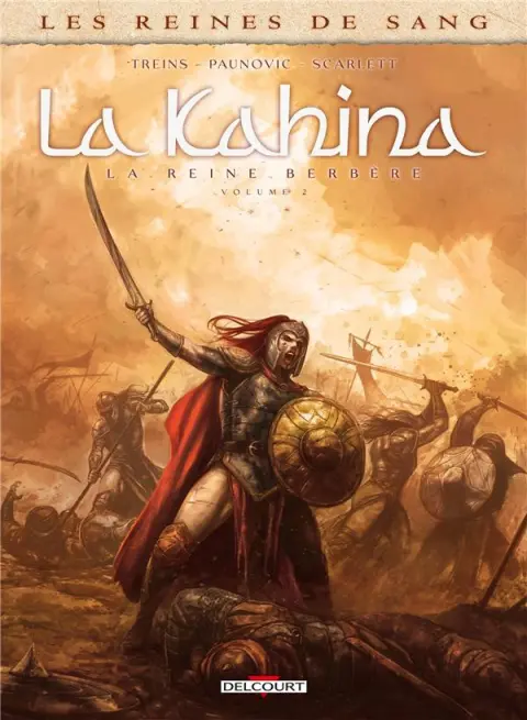 Les Reines de sang - La Kahina 2/2 La reine berbère
