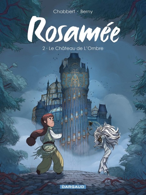 Rosamée 2 Le château de l'ombre