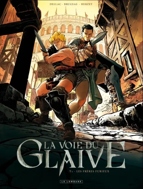 La voie du glaive 1 Les Frères Furieux
