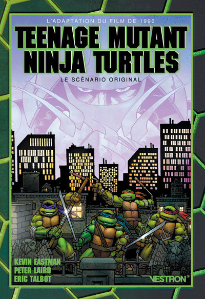 Teenage Mutant Ninja Turtles - Adaptation du film de 1990 Le scénario original