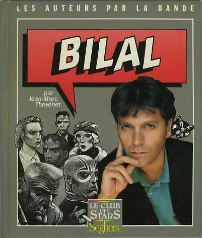 Les auteurs par la bande Tome 4 Bilal