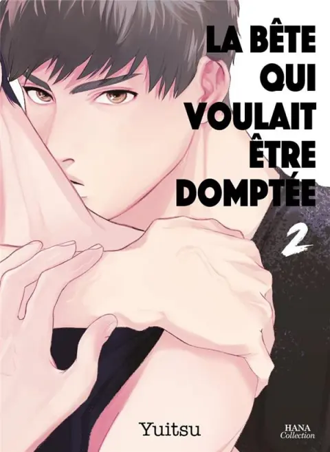 La bête qui voulait être domptée 2