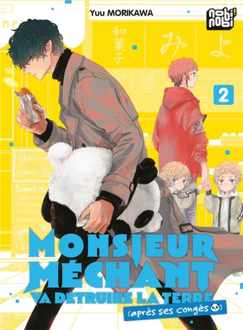 Monsieur Méchant va Détruire la Terre (Après ses Congés) 2