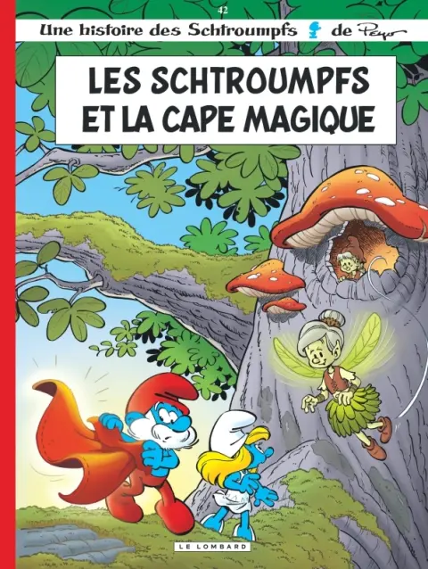 Les Schtroumpfs Tome 42 Les Schtroumpfs et la cape magique