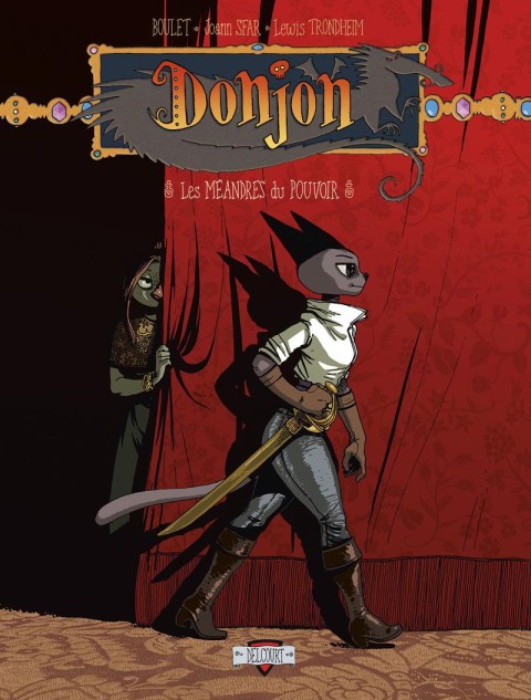 Donjon Zénith Tome 11 Les Méandres du Pouvoir