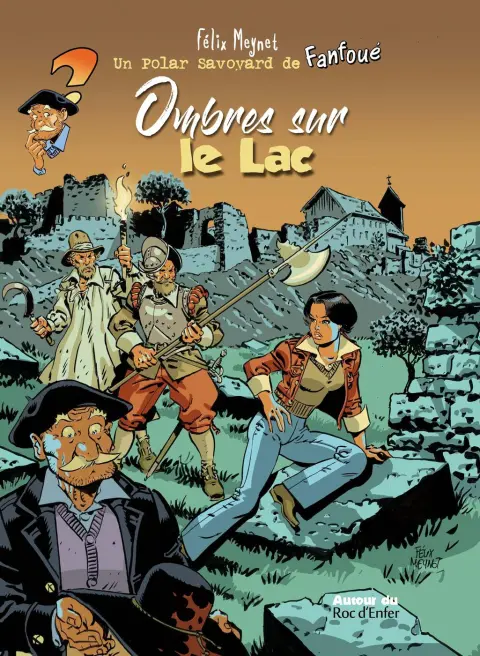 Fanfoué des Pnottas Les polars savoyards Tome 5 Ombres sur le lac