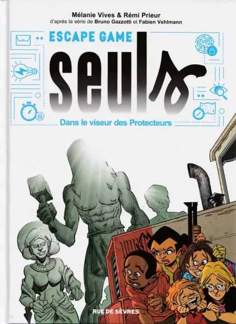 Seuls Escape Game - Dans le viseur des Protecteurs