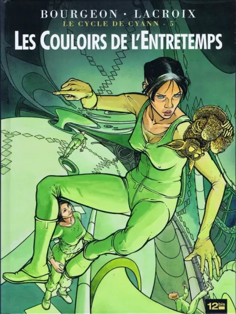 Le Cycle de Cyann Tome 5 Les Couloirs de l'Entretemps