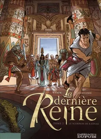 La Dernière reine Tome 2 Le scorpion de karnak