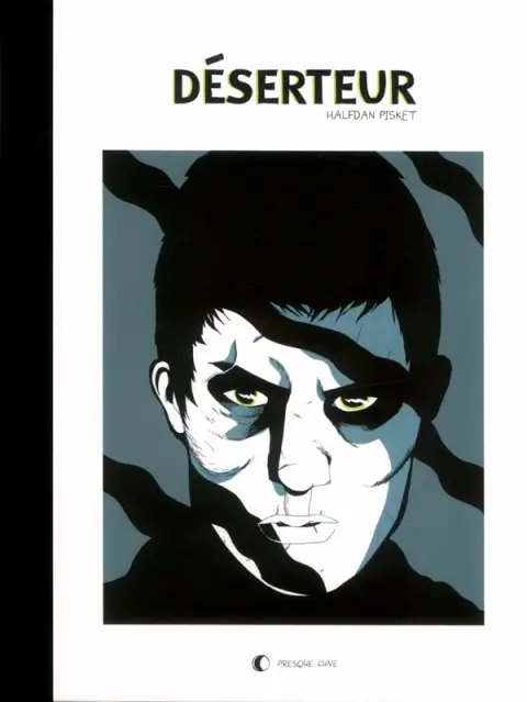 Déserteur / Cafard / Dansker