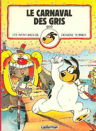 Couverture de l'album Les aventures de Diogène Terrier Tome 4 Le carnaval des gris