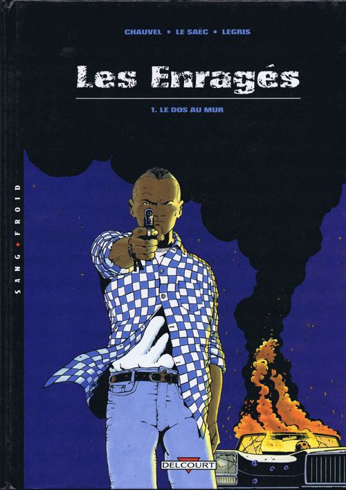 Les Enragés (Chauvel / Le Saëc)
