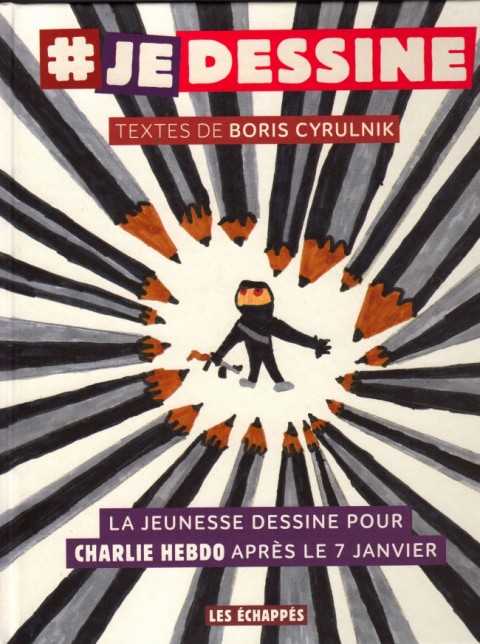 Couverture de l'album # Je dessine La jeunesse dessine pour Charlie Hebdo après le 7 janvier