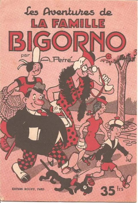 La famille Bigorno Tome 1 Les aventures de la famille Bigorno