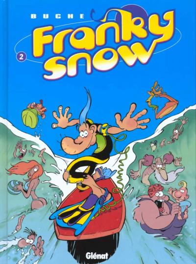 Franky Snow Tome 2 Totale éclate