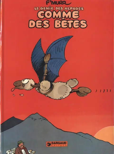 Le Génie des Alpages Tome 2 Comme des bêtes