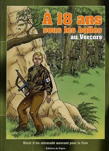 À 18 ans sous les balles au Vercors