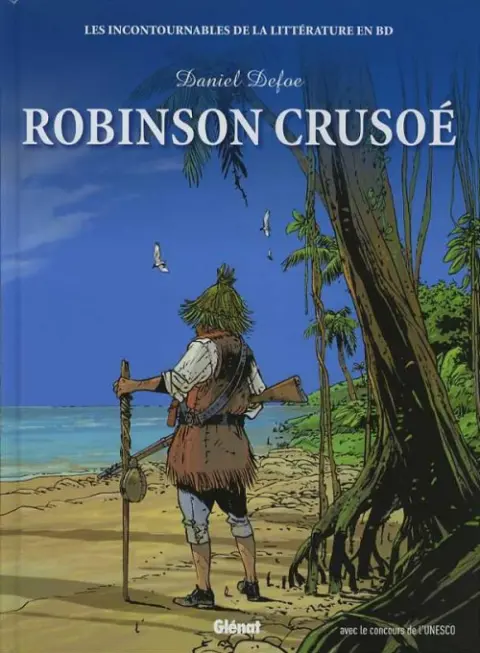 Les Incontournables de la littérature en BD Tome 3 Robinson Crusoé