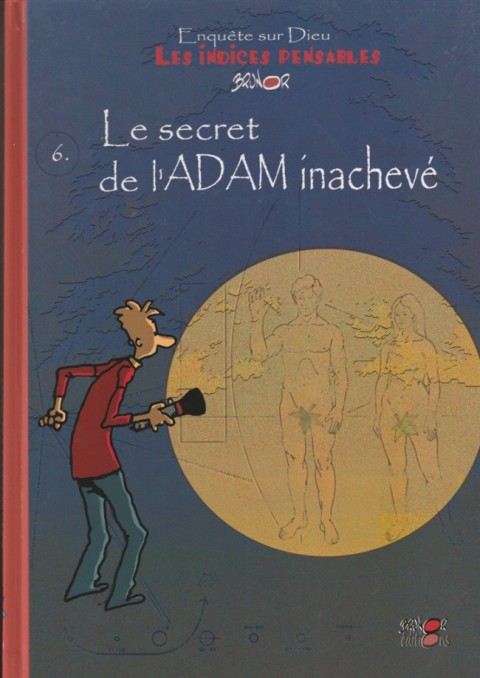 Couverture de l'album Les Indices-pensables Tome 6 Le secret de l'ADAM inachevé