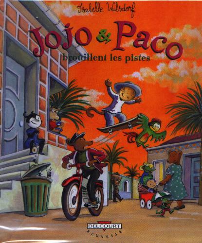 Couverture de l'album Jojo et Paco Tome 4 Jojo et Paco brouillent les pistes