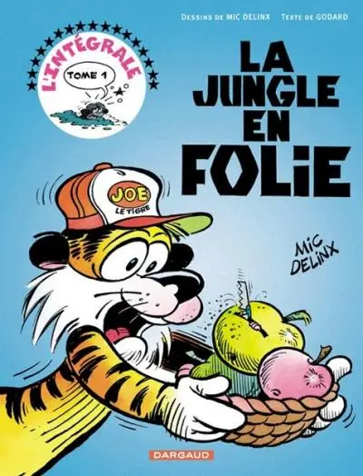 La Jungle en folie L'Intégrale Tome 1