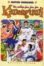 Kimengumi - Un collège fou, fou, fou Tome 10 Tournoi d'arts martiaux mixtes au lycée