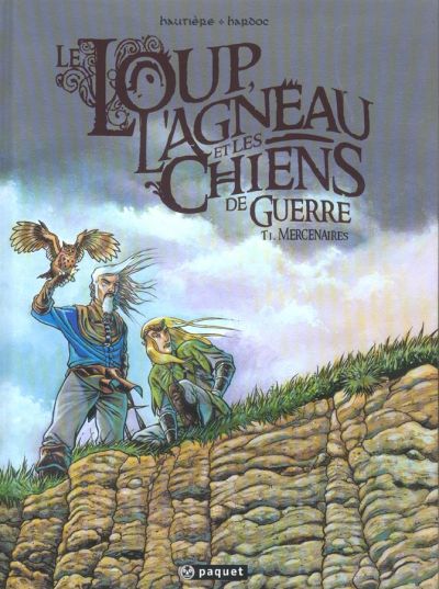 Couverture de l'album Le Loup, l'Agneau et les Chiens de Guerre Tome 1 Mercenaires