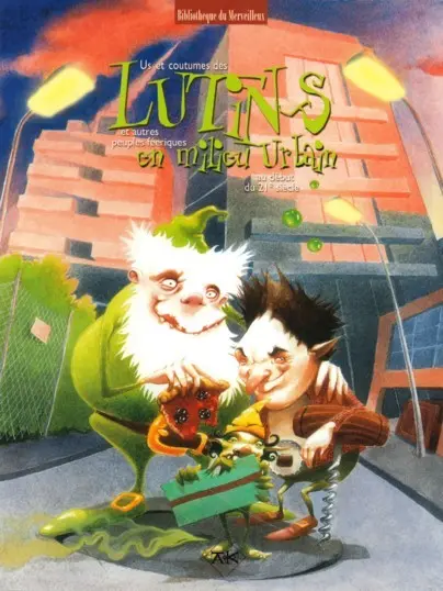 Lutins Tome 1 Lutins en milieu Urbain