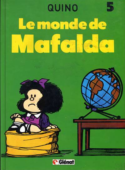 Mafalda Tome 5 Le monde de Mafalda