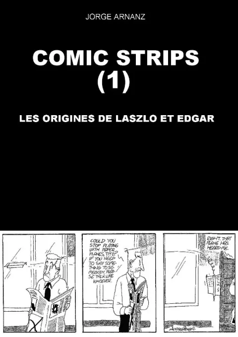 Les Mystérieuses aventures de Laszlo et Edgar Tome 10 Comic Strips (1): Les origines de Laszlo et Edgar
