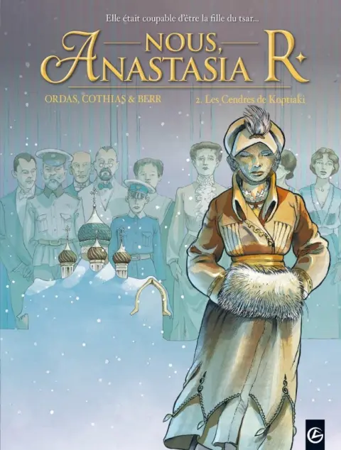 Nous, Anastasia R. Tome 2 Les Cendres de Koptiaki