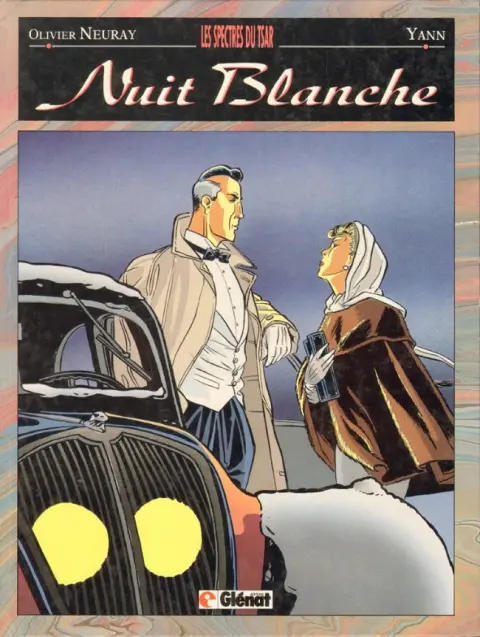 Nuit blanche Tome 1 Les spectres du tsar
