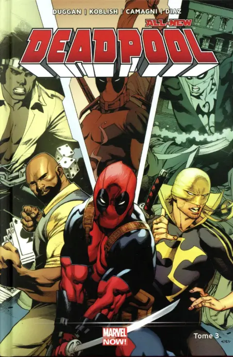 All-New Deadpool Tome 3 Décharge éclectique