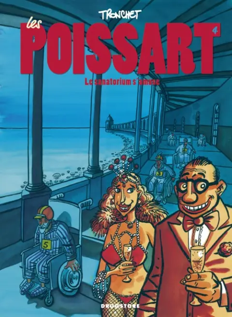 Les Poissart Tome 4 Le sanatorium s'amuse