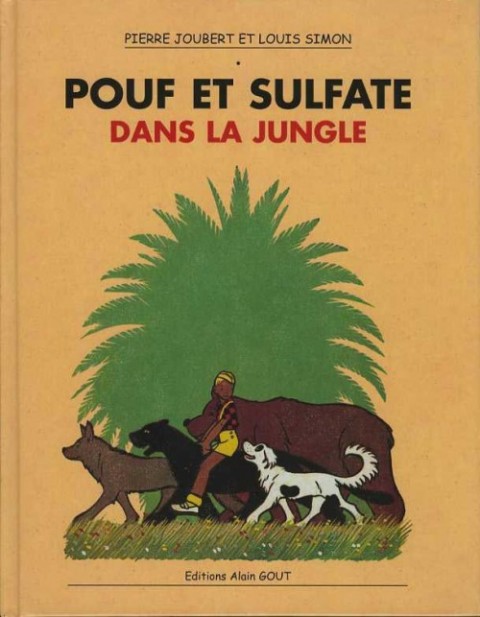 Couverture de l'album Pouf et Sulfate Tome 1 Pouf et Sulfate dans la jungle