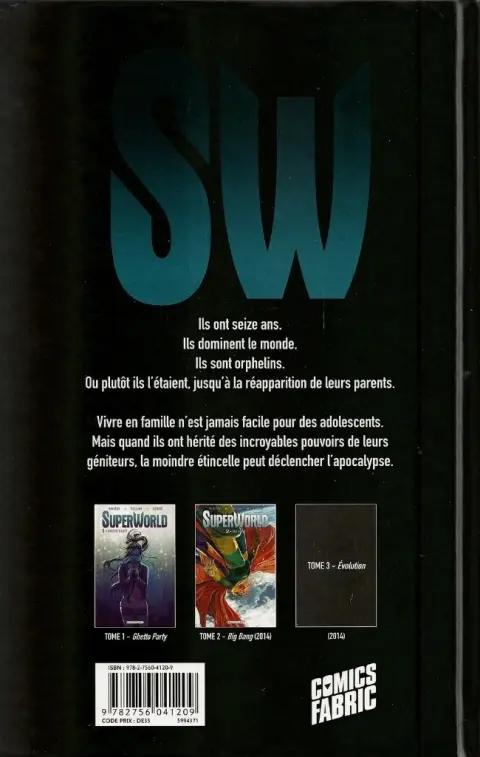 Verso de l'album SuperWorld Tome 1 Ghetto Party