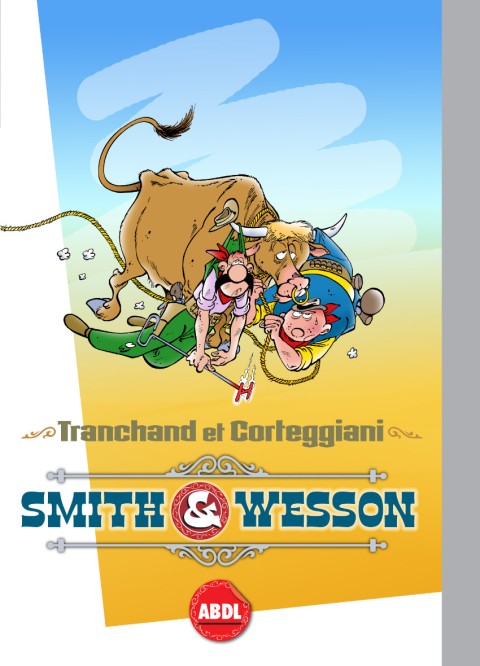 Verso de l'album Smith & Wesson Tome 1 Petites histoires du far west