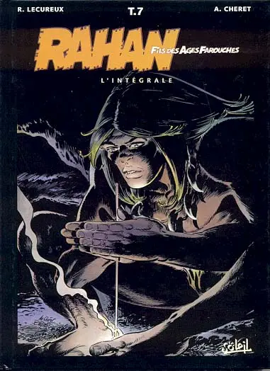 Rahan L'Intégrale Tome 7 Les chasseurs de foudre...