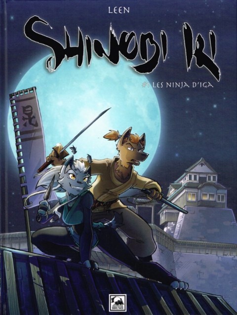 Couverture de l'album Shinobi Iri 1 Les Ninja d'Iga