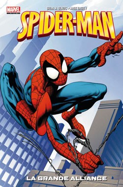 Spider-Man Tome 1 La grande alliance