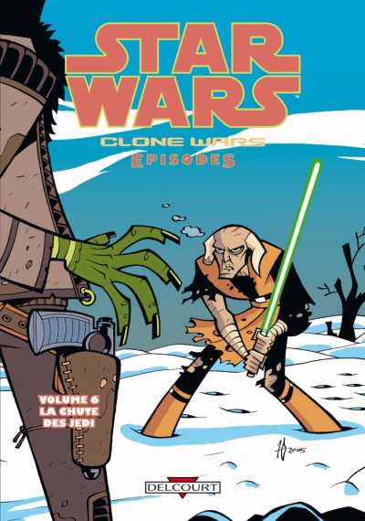 Couverture de l'album Star Wars - Clone Wars Episodes Tome 6 La chute des Jedis