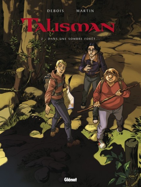 Couverture de l'album Talisman Tome 2 Dans une sombre forêt