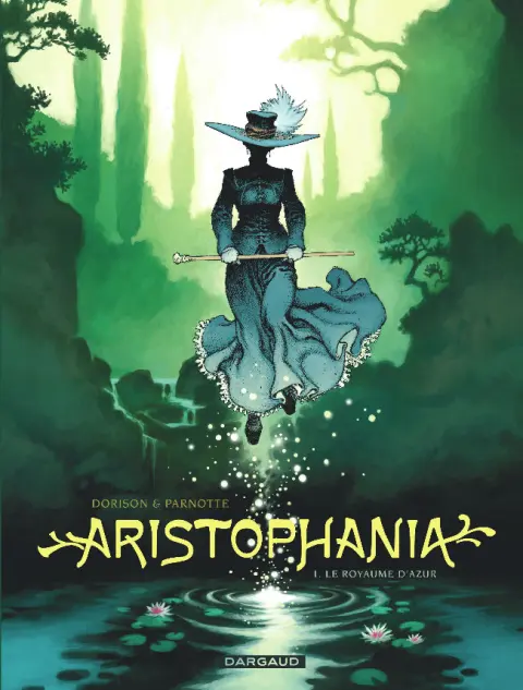Aristophania Tome 1 Le Royaume d'Azur