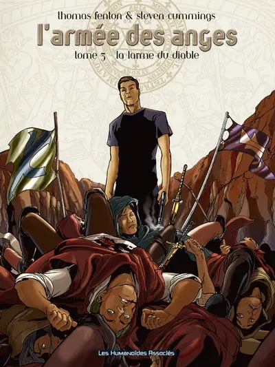 L'Armée des anges Tome 3 La larme du diable
